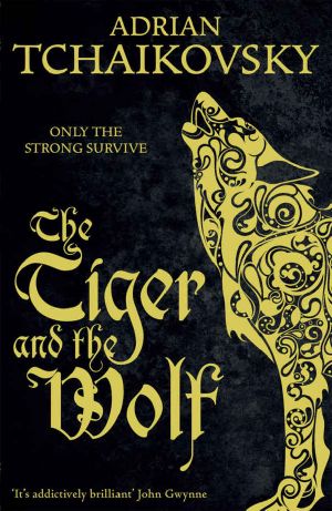 [Echoes of the Fall 01] • The Tiger and the Wolf (Echoes of the Fall Book 1)